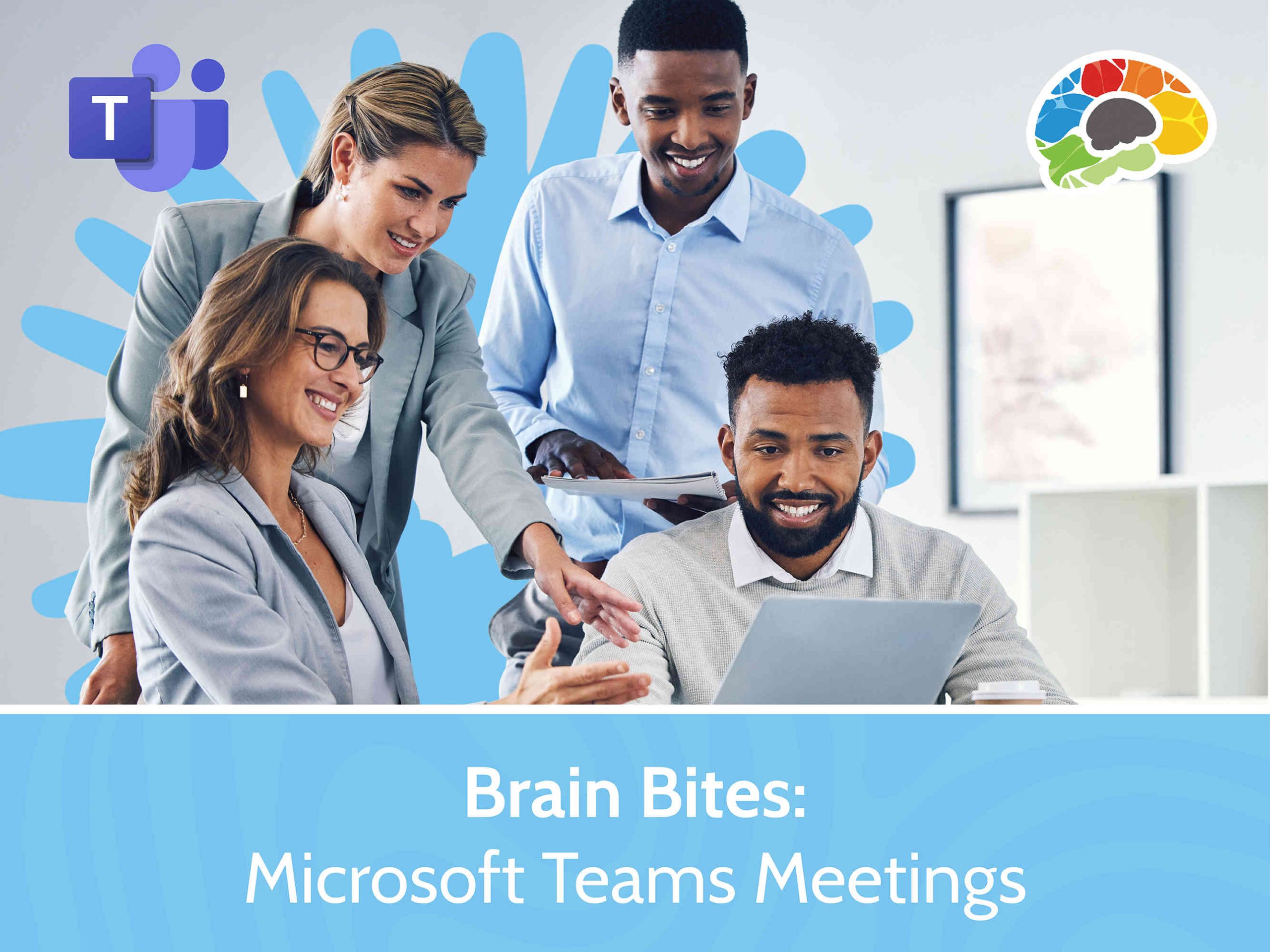 Brain Bites – Microsoft Teams Meetings