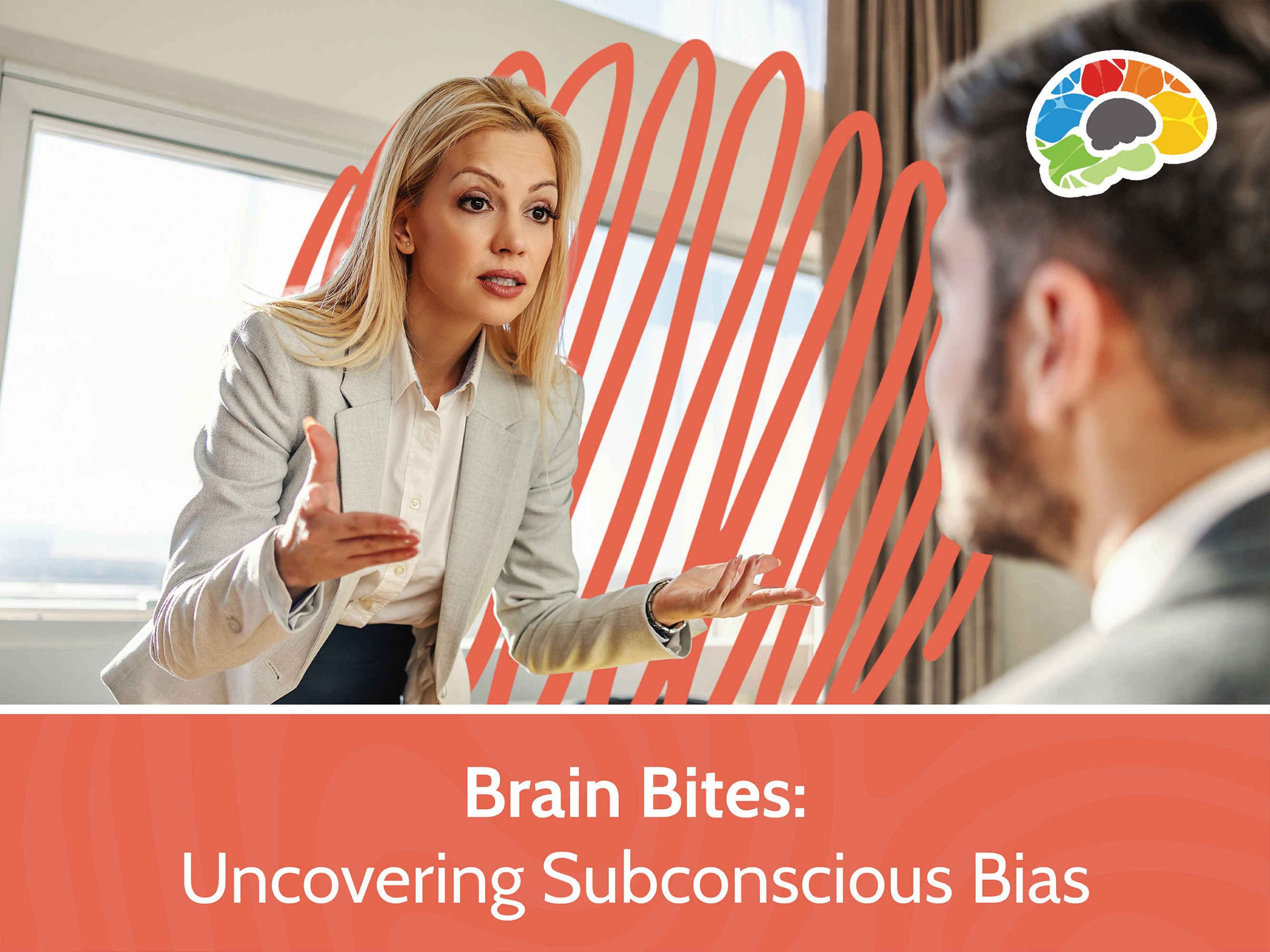 Brain Bites – Uncovering Subconscious Bias