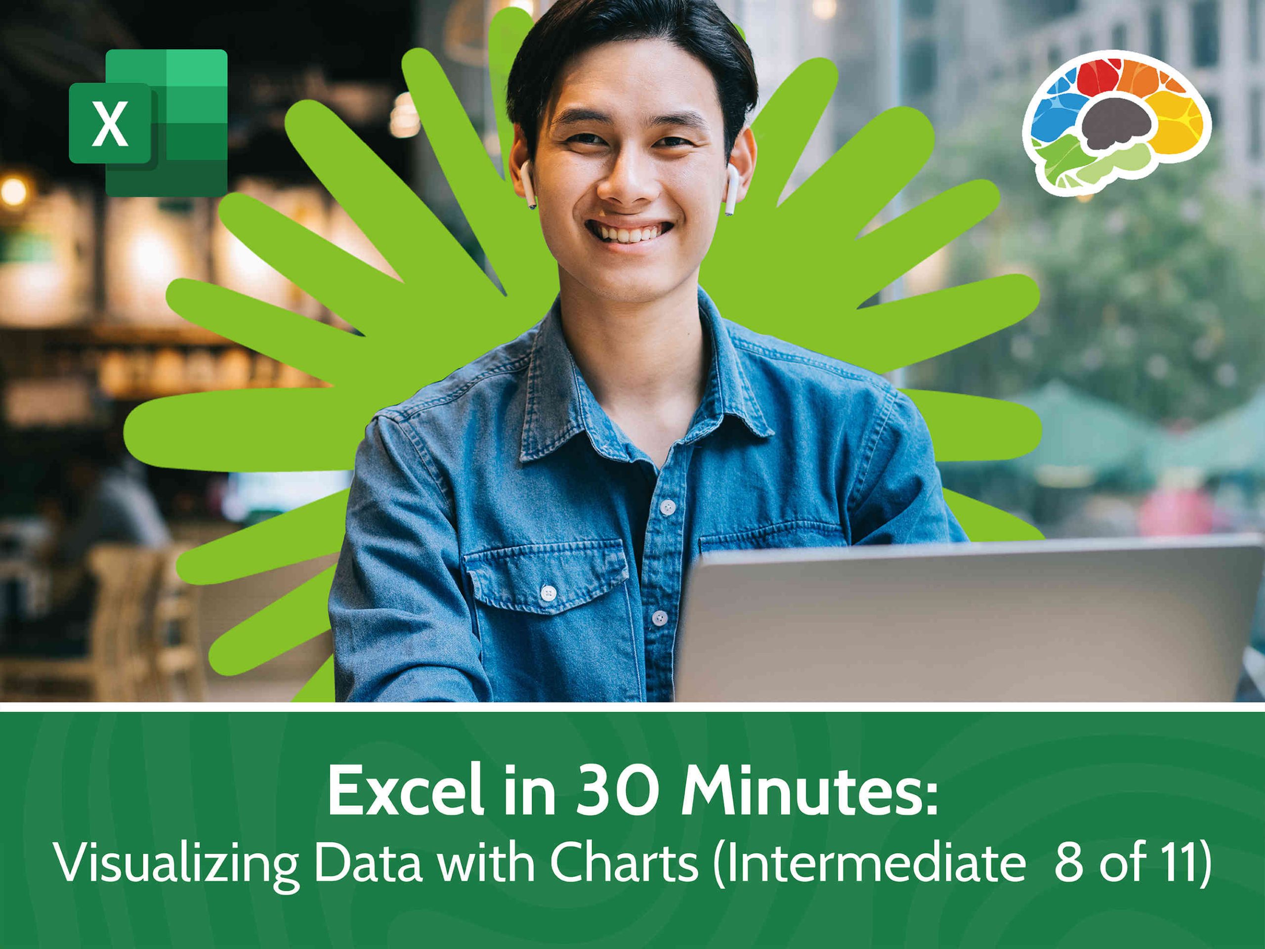 Part 8:  Excel in 30 Minutes – Intermediate – Visualizing Data with Charts