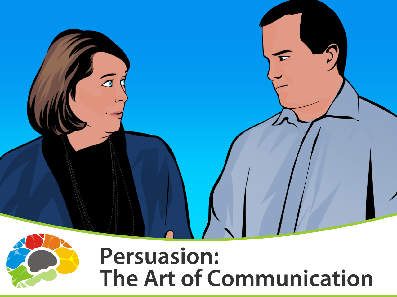 Persuasion – The Art of Communication