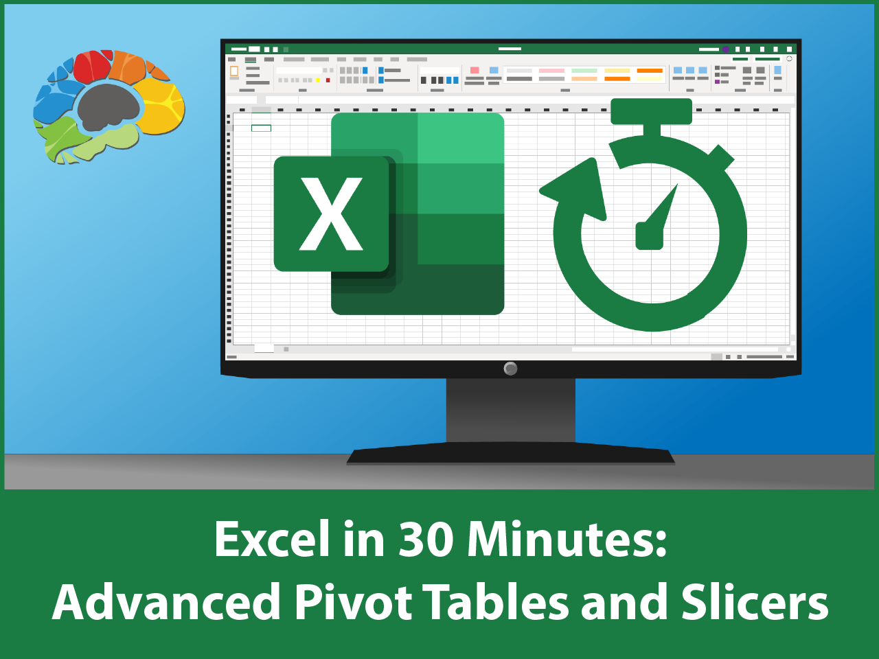 Part 11:  Excel in 30 Minutes – Intermediate – Advanced PivotTables and Slicers