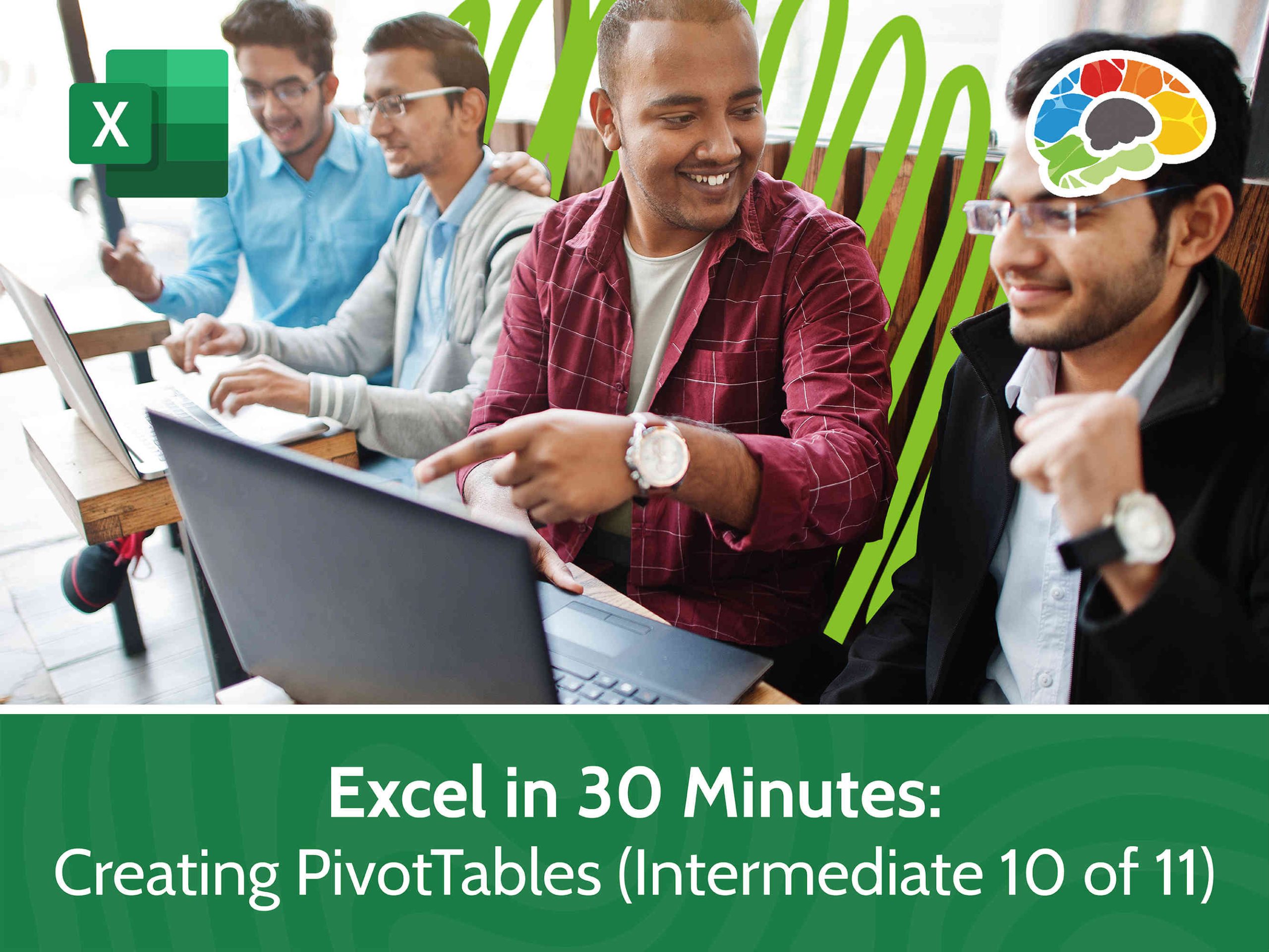 Part 10:  Excel in 30 Minutes – Intermediate – Creating PivotTables