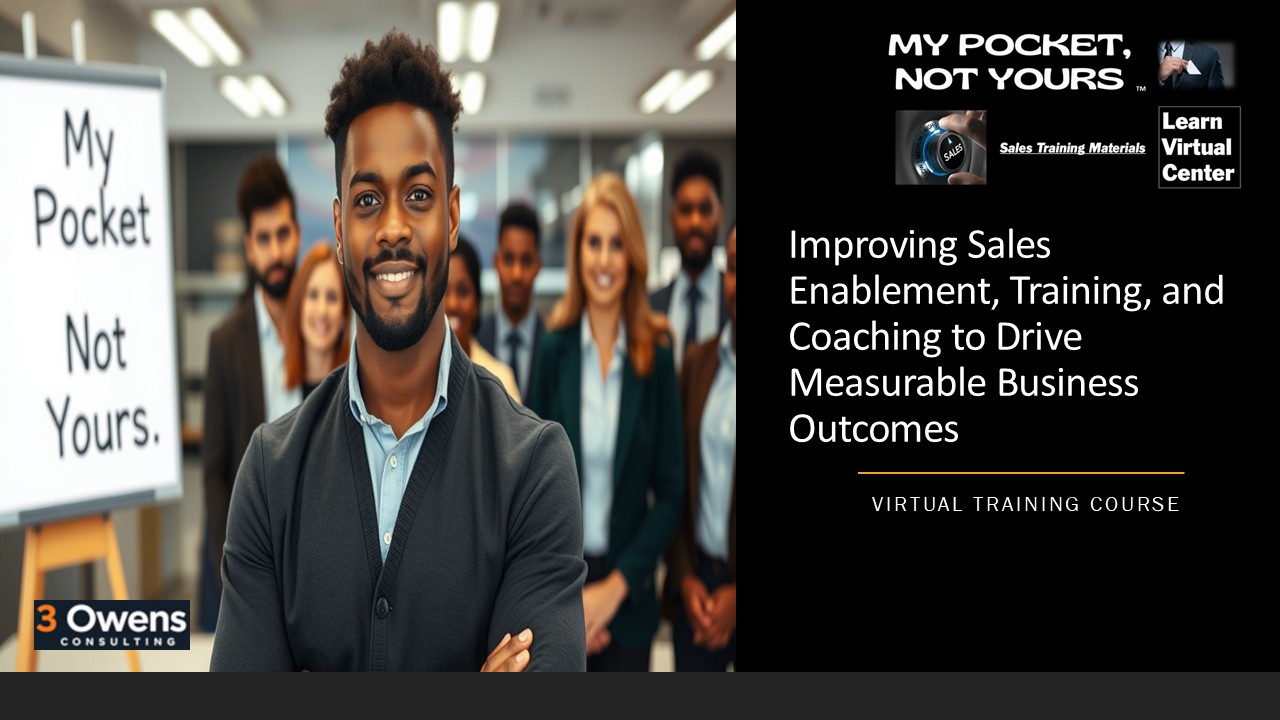 Improving Sales Enablement, Training to Drive Measurable Business Outcomes
