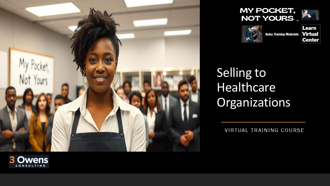 Selling to Healthcare Organizations