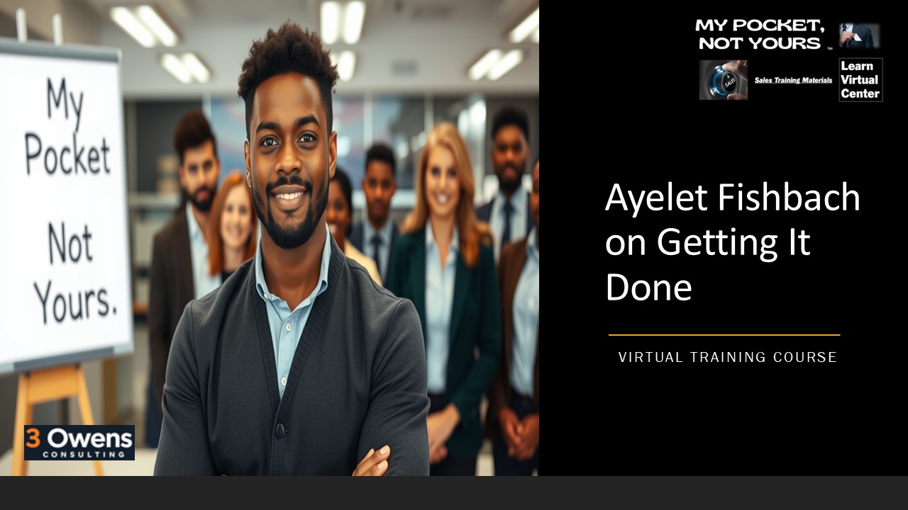 Ayelet Fishbach on Getting It Done